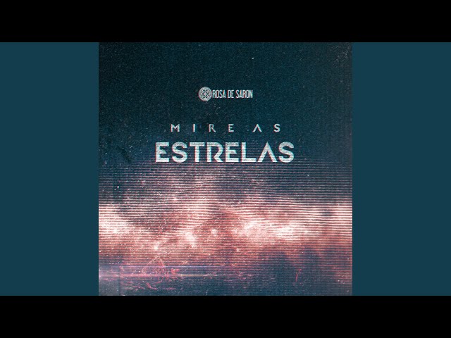 Música Mire as Estrelas - Rosa de Saron (2020) 