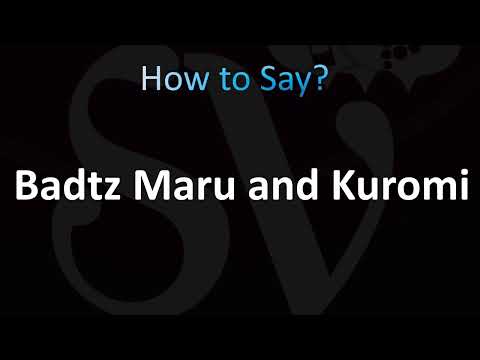 How to Pronounce Badtz Maru and Kuromi
