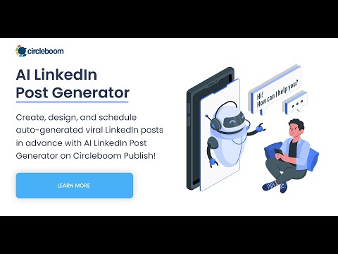 AI LinkedIn Post Generator: Auto-Generate LinkedIn Posts with Circleboom!