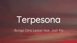 Download lagu Terpesona - Bunga Citra Lestari feat. Josh Flo (Mix Lirik) mp3