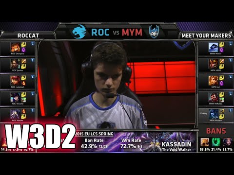 ROCCAT vs MeetYourMakers | S5 EU LCS Spring 2015 Week 3 Day 2 | ROC vs MYM W3D2G3 VOD 60FPS