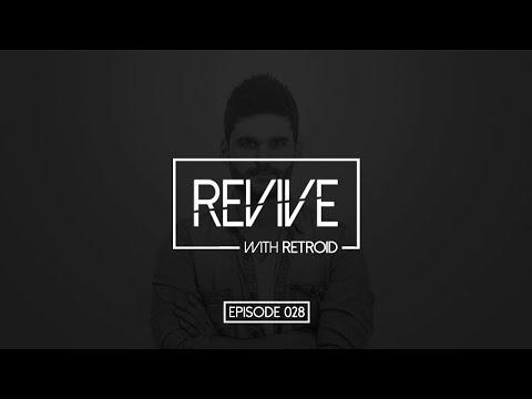 Revive 028 With Retroid And Deenk & Enterpryse
