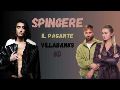Spingere de Il Pagante (feat. VillaBanks) - 8D AUDIO 🎧