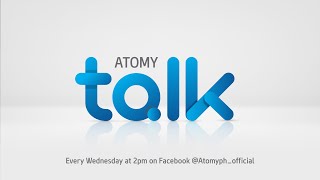 Atomy Talk: What is your success story?