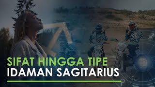 Sifat Zodiak Sagitarius, dari Kekurangan, Kelebihan, hingga Tipe Idaman Mereka