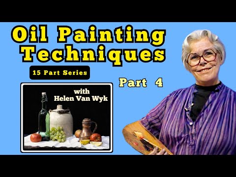 Oil Painting Techniques – Part 04: Refine  Composition,  Build the Underpainting with Helen Van Wyk