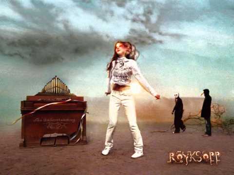 Royksopp - Circuit Breaker