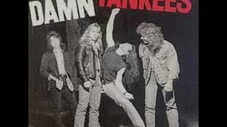 Damn Yankees   Coming of Age with Lyrics in Description