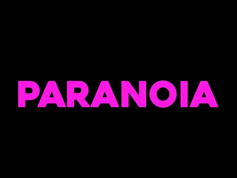 Video thumbnail for Paranoia