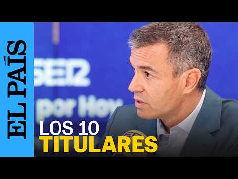 ENTREVISTA SÁNCHEZ | Los diez titulares de Sánchez en ‘Hoy por Hoy’ | EL PAÍS