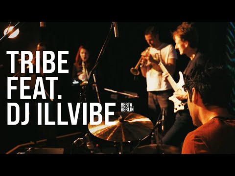 TRIBE feat. DJ Illvibe @ JAZZEXZESS / House of Music | LIVE FROM BERLIN