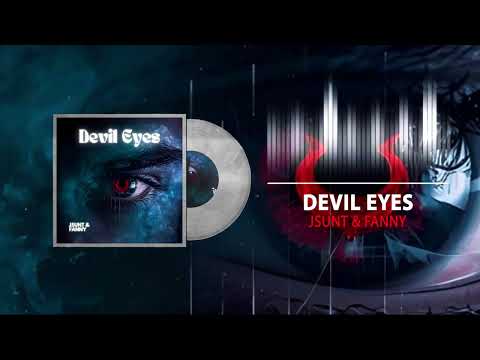 JSUNT & Fanny - Devil Eyes