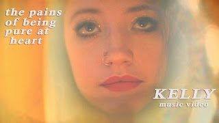 The Pains Of Being Pure At Heart - &quot;Kelly&quot; (Official Music Video)