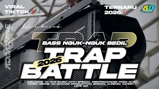 Download lagu DJ TRAP BATTLE TERBARU 2026 🔥SPESIAL BASS NGUK-NGUK BEDIL || AD GARAGE PRODUCTION mp3