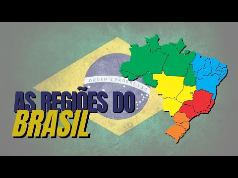 As Regiões do Brasil