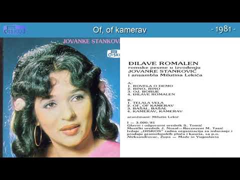 Jovanka Stankovic - Of, of kamerav - (Audio 1981)