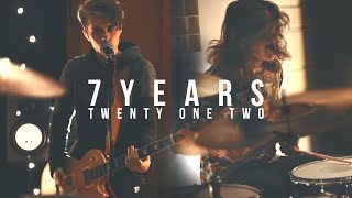 Lukas Graham - 7 Years [Rock Cover by Twenty One Two]