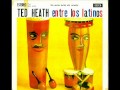 Ted Heath - Adios