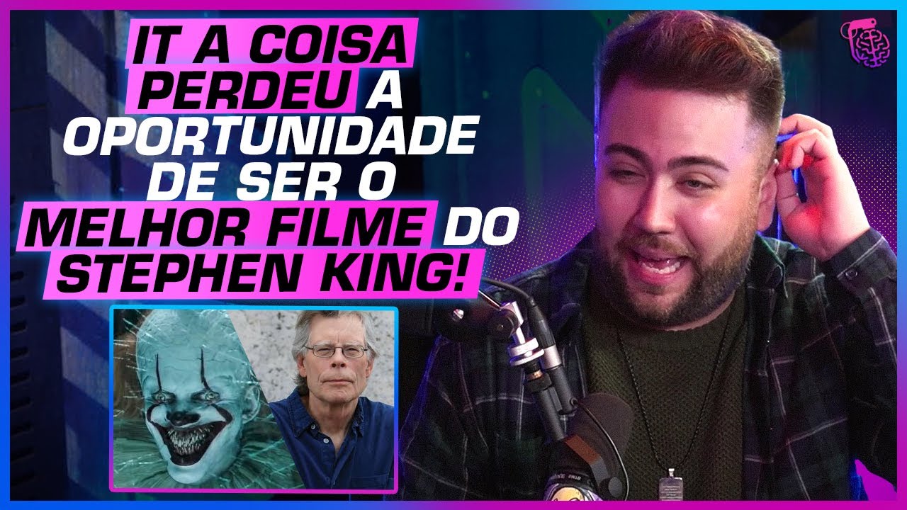 Os MELHORES FILMES do STEPHEN KING - FILMES DE TERROR: LUCAS MAIA e FELIPPE BARBOSA
