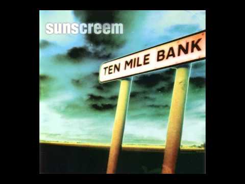 Sunscreem - Ten Mile Bank (Full Album)