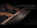 Corazón de Niño - Raúl di Blasio \\ Jacob's Piano