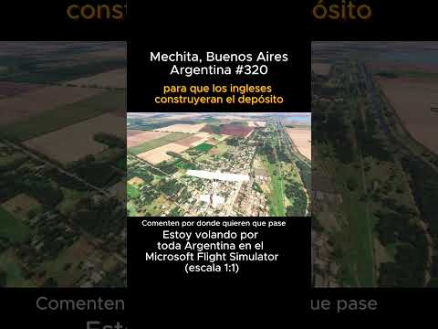 Mechita, Buenos Aires desde el Microsoft Flight Simulator #mechita #buenosaires #msfs #joaha45