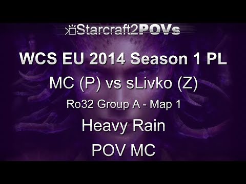 SC2 HotS - WCS EU 2014 S1 PL - MC vs sLivko - Ro32 Group A - Map 1 - Heavy Rain - MC