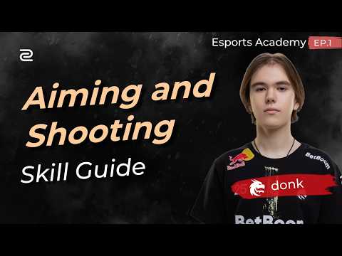 CS2: Aiming and Shooting Skill Guide - Spirit Esports Academy Ep.1