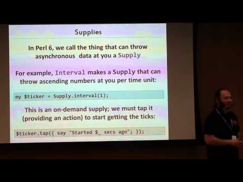 PLPW2014 - 04 - Jonathan Worthington ‎(jnthn‎) - Reactive Programming in Perl 6
