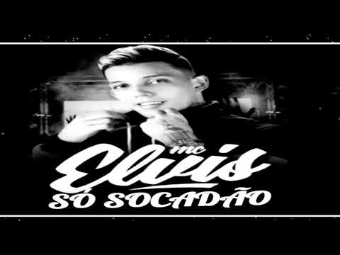 MC ELVIS - SOCADÃO [DAVI NO BEAT]