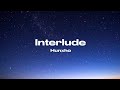 Hunxho - Interlude (Lyrics)
