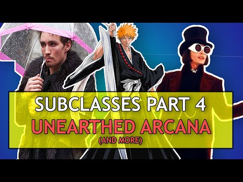 Unearthed Arcana Review: Subclasses Part 4