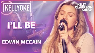 Kelly Clarkson Covers 'I'll Be' By Edwin McCain l Kellyoke