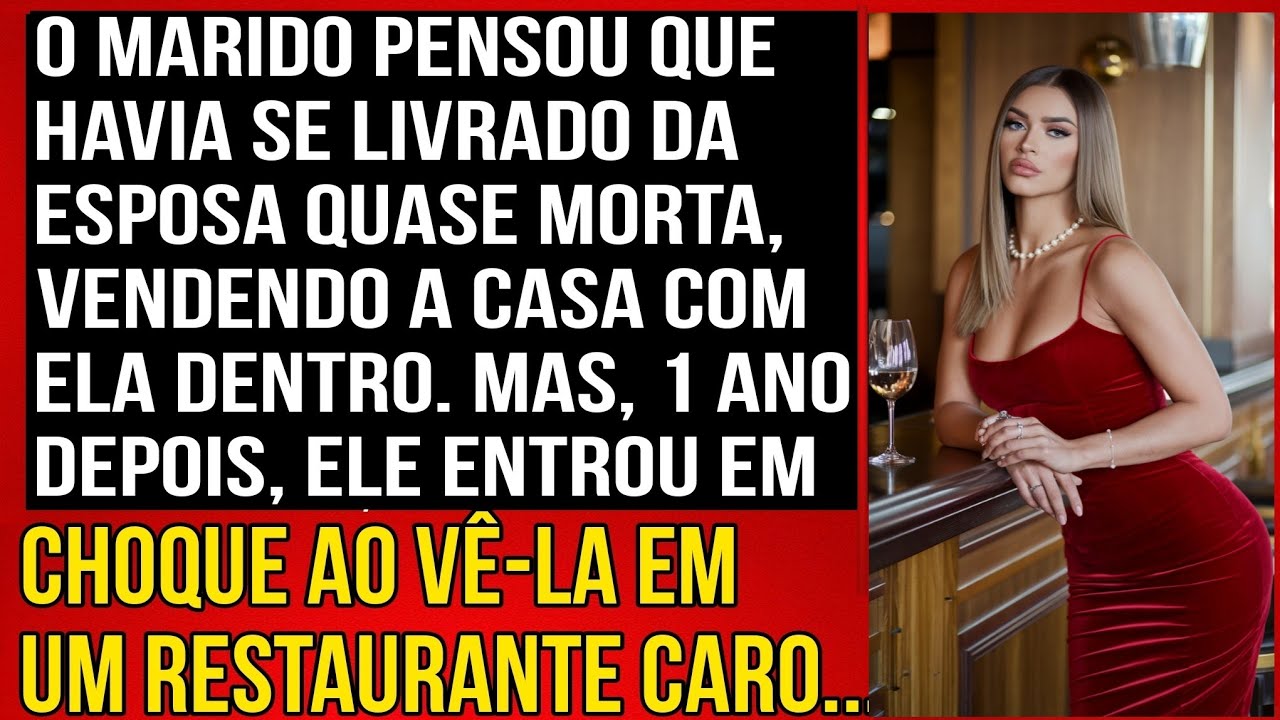 O marido pensou que havia se livrado da esposa doente, vendendo a casa e abandonando-a. Mas...
