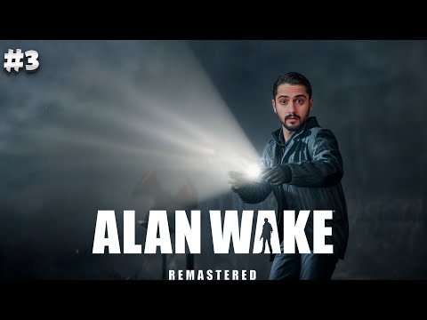 Alan Wake Remastered Walkthrough - Part 3