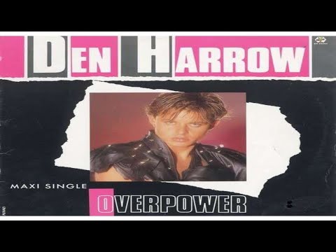 Den Harrow · OVERPOWER ((Special Version 1986))