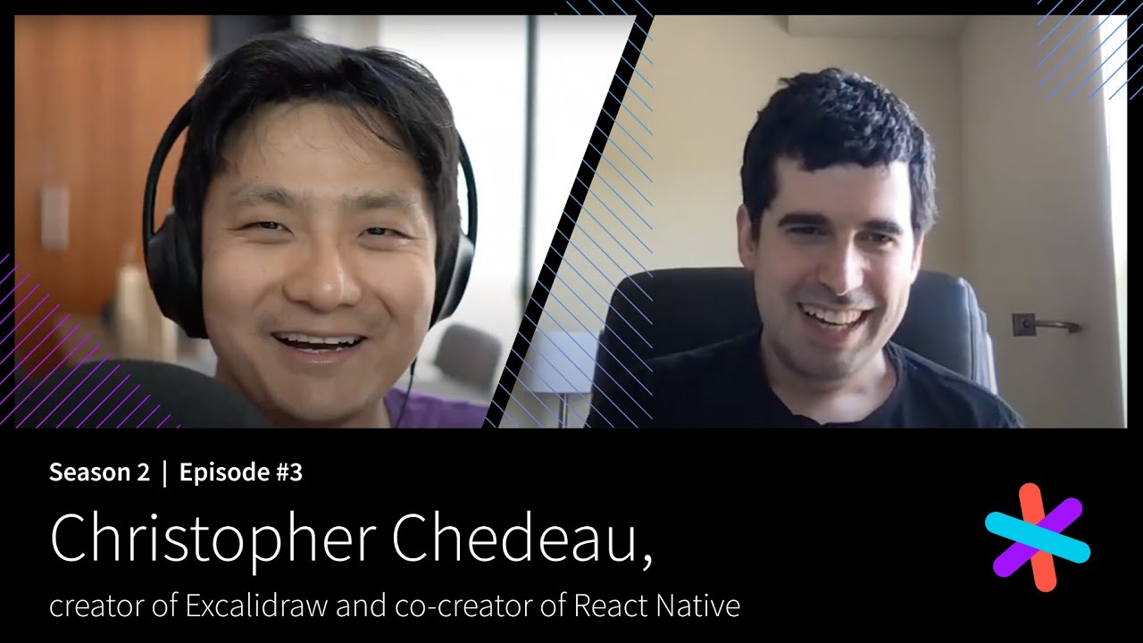 Christopher Chedeau, creator of Excalidraw, co-creator of React Native on the impact of connecting the right ideas with the right people