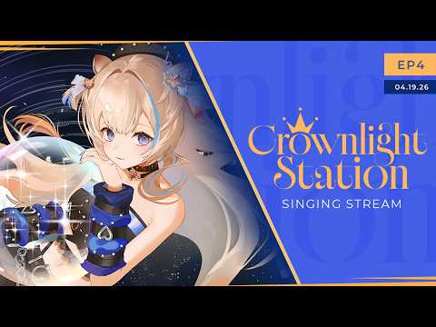 Singing early 2000s English Songs! – Crownlight Station Ep.4【KARAOKE】