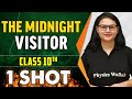 The Midnight Visitor In 1 Shot Everything Covered Class 10th Board Pure English