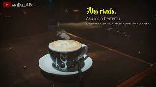 Download lagu Story wa aku rindu kamu mp3