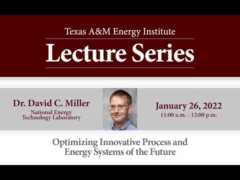 Energy Institute Lecture Series: Dr. David C. Miller