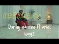 NASARA By Danny Nanone Ft Ariel Wayz New Songs 2023 Original Subtitles