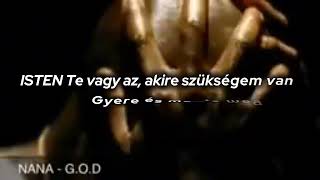 Nana-God(Isten)magyar felirattal