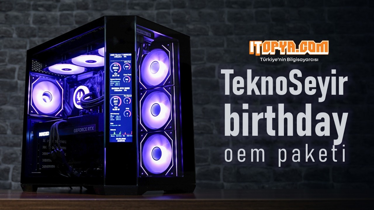 Itopya.com'dan TeknoSeyir Birthday OEM Paketi
