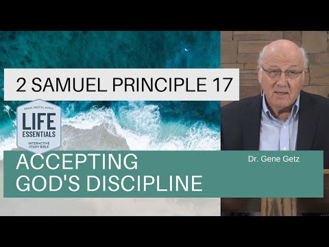 2 Samuel Principle 17: Accepting God’s Discipline