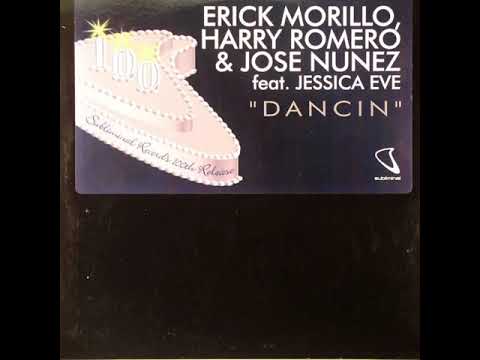 Erick Morillo Harry Romero Jose Nunez Feat Jessica Eve - Dancin