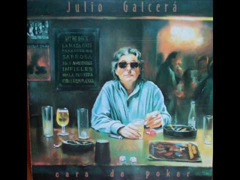 Julio Galcerá & Mala Seguida - No me importa nada (Luz Casal)