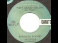 Kenneth Rogers aka Kenny Rogers And Group - We'll Always Have Each Other / That Crazy Feeling