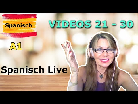 Spanisch: Videos 21 - 30 ✅👍[A1 Anfänger]