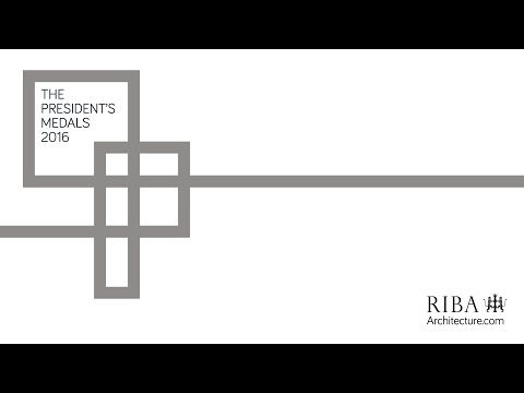 RIBA President's Medals 2016 - Complete Ceremony